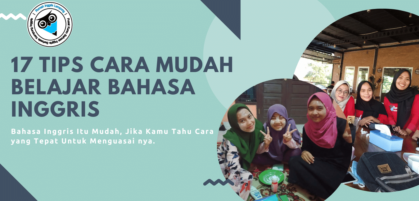 17 Tips Cara Mudah Belajar Bahasa Inggris